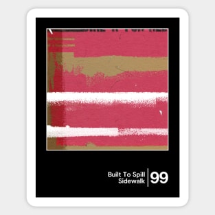 Built To Spill - Sidewalk / Original Minimal Graphic Artwork Design Sticker